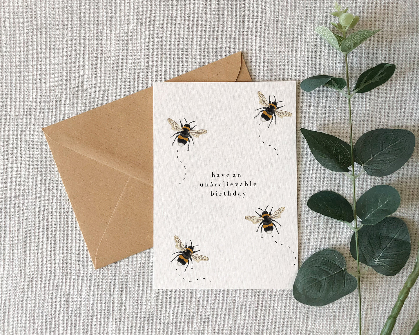 Have an Unbeelievable Birthday Greeting Card