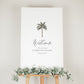 Palm Tree Wedding Welcome Sign