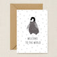 Welcome to the World New Baby Card
