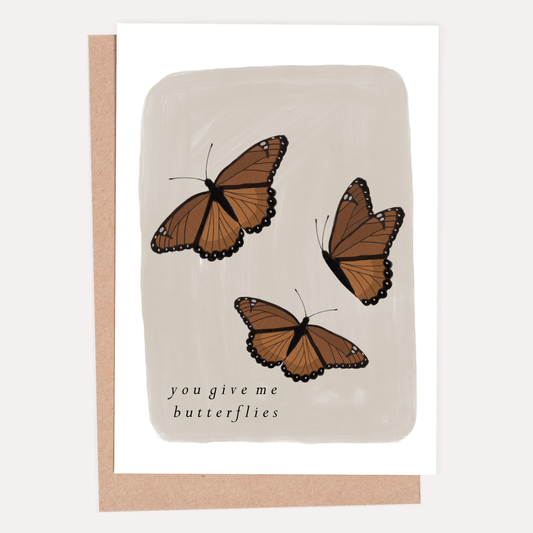 You Give Me Butterflies Greeting Card